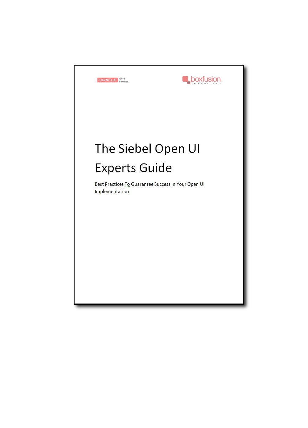 Engage the Siebel Open UI experts! Engage the Siebel Open UI experts!